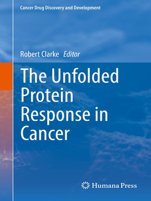 cover image of The Unfolded Protein Response in Cancer